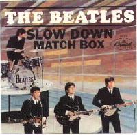 Slow Down / Matchbox (Picture Sleeve)