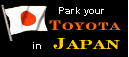 Buy American - park your Toyota in Japan